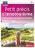 Petit précis d'oenotourisme : Concevoir, Accueillir, et Vendre