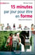 15 minutes par jour pour être en forme