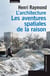 L'architecture - les aventures spatiales de la raison