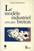 Le modèle industriel breton