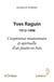 Yves Raguin (1912-1998) - l'expérience missionnaire et spirituelle d'un jésuite en Asie