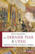 Du dernier tsar a l'exil - destin d'une famille noble