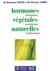 Les hormones végetales naturelles : ménopause, andropause, vieillissement