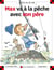 Max va à la pêche avec son père