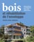 Bois et réhabilitation de l'enveloppe - rénover, isoler, redessiner