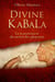 Divine KaBaLa : la transmission du secret des pharaons