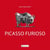 Picasso furioso