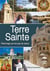 Terre Sainte - pèlerinage sur les pas de Jésus