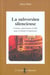 La subversion silencieuse