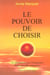 Le pouvoir de choisir