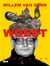 Woest - willem van genk 1927-2005