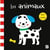 C'est chouette la vie ! : Les animaux