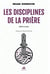 Les disciplines de la prière : adab-us-salat