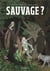 Sauvage ?