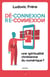 Déconnexion reconnexion - une spiritualité chrétienne du numérique ?