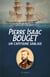 PIERRE ISAAC BOUGET (GESTE) - UN CAPITAINE SABLAIS (BP)