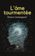 L'âme tourmentée