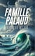 Famille Palaud : Tome II et III