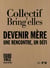 Devenir mère : Une rencontre, un défi