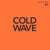Cold wave 1