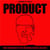 Product : your soundtrack to the impending societal collapse