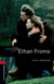 Oxford bookworms library level 3; ethan frome