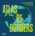 Atlas of borders : Conflict, movement and unity in 70 maps