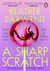 A sharp scratch