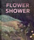 Alexandra Sophie : flower shower