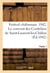 Festival chalonnais. 1842. le couvent des cordeliers de saint-laurent-les-chalon. partie 1