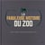 La fabuleuse histoire du zoo