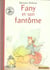 Fany et son fantôme