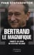 Bertrand le magnifique - enquête au coeur du système Delanoë