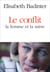 Le conflit - la femme et la mère