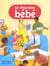 Nouveau bebe (le)
