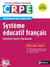 Système éducatif français - CRPE - préparation complète - oral (édition 2016)