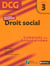 Droit social - épreuve 3 - dcg - corrigés (édition 2007)