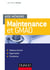 Maintenance et GMAO - tableaux de bord, organisation, procédures