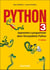 Python 3 : Apprendre à programmer dans l'écosystème Python (3e édition)