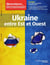Questions internationales n.118 : l'Ukraine entre Est et Ouest