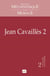 Revue de métaphysique et de morale n.2 : Jean Cavaillès 2 (édition 2020)
