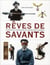 Rêves de savants - étonnantes inventions de l'entre-deux-guerres