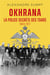 Okhrana : la police secrète des tsars (1883-1917)