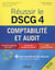 Réussir le DSCG 4 - Comptabilité et audit