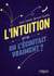 L'intuition - et si on l'écoutait vraiment