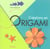 Creations en origami