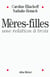 Mères-filles - une relation à trois