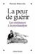 La Peur de guérir : Les résistances à la psychanalyse