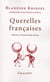 Querelles françaises