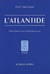 L'Atlantide - petite histoire d'un mythe platonicien
